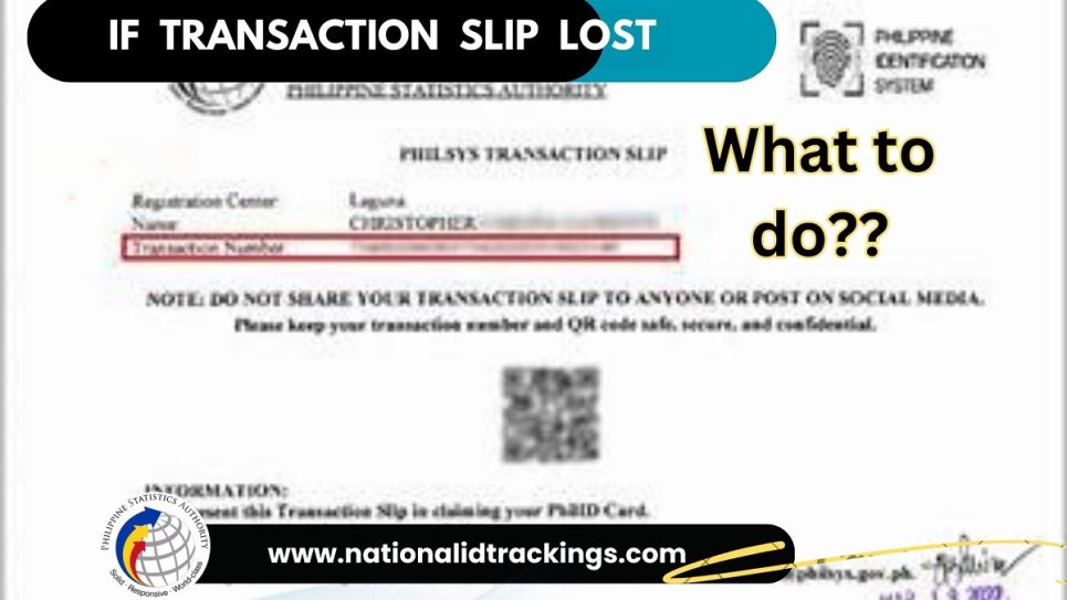 If National ID Transaction Slip lost