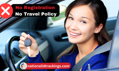 The Register Your Vehicle ASAP: No Registration, No Travel Policy