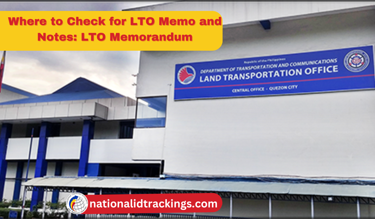 Where to Check for LTO Memo and Notes: LTO Memorandum